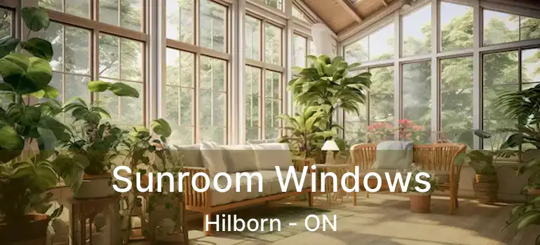  Sunroom Windows Hilborn - ON