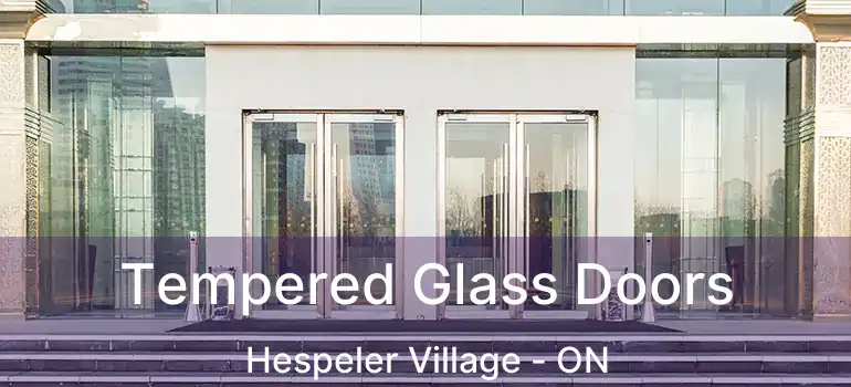  Tempered Glass Doors Hespeler Village - ON