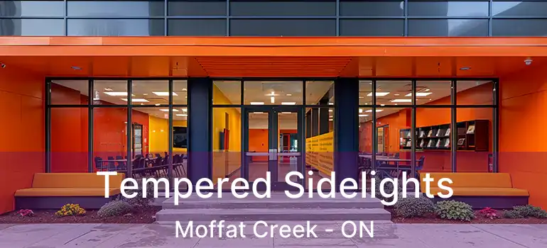  Tempered Sidelights Moffat Creek - ON