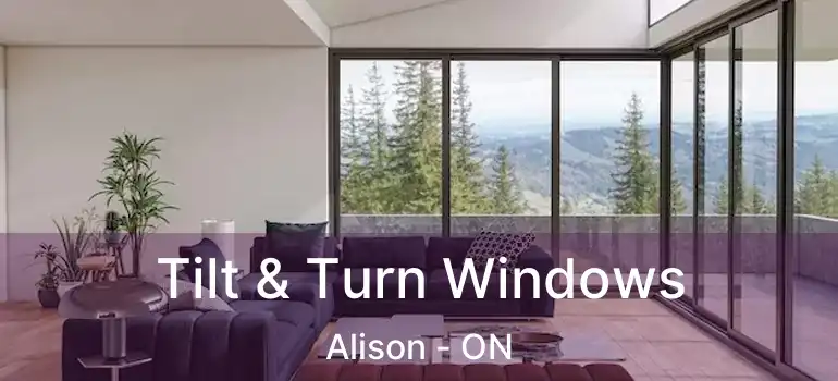  Tilt & Turn Windows Alison - ON