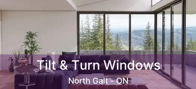  Tilt & Turn Windows North Galt - ON