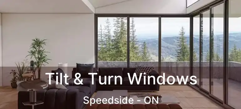  Tilt & Turn Windows Speedside - ON
