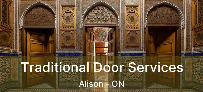  Traditional Door Services Alison - ON