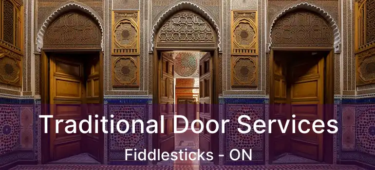  Traditional Door Services Fiddlesticks - ON