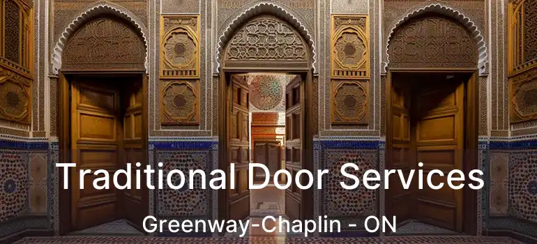  Traditional Door Services Greenway-Chaplin - ON
