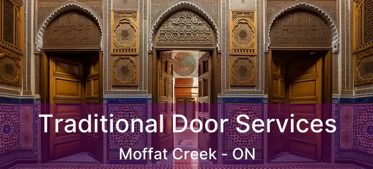  Traditional Door Services Moffat Creek - ON
