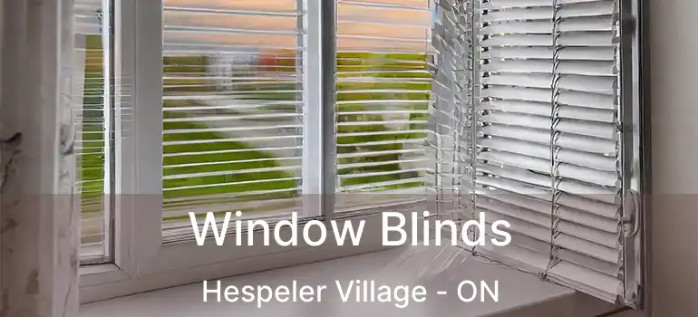  Window Blinds Hespeler Village - ON