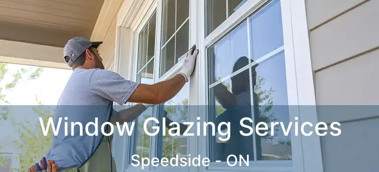  Window Glazing Services Speedside - ON