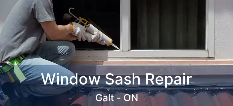  Window Sash Repair Galt - ON
