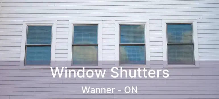  Window Shutters Wanner - ON