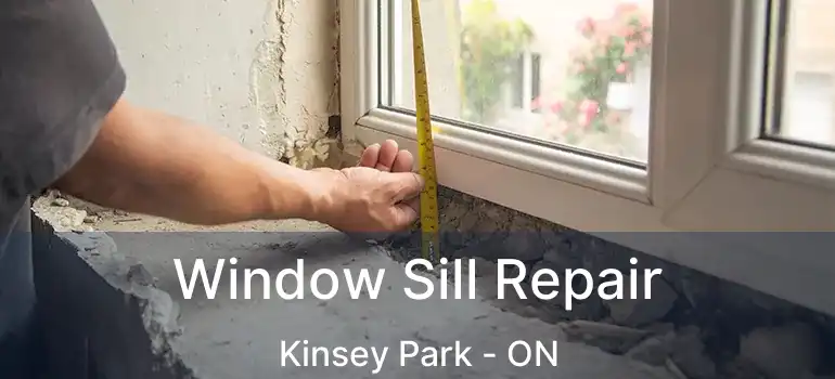  Window Sill Repair Kinsey Park - ON