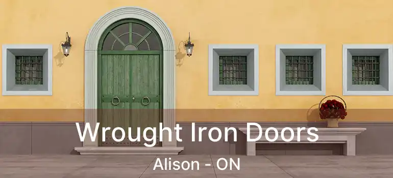  Wrought Iron Doors Alison - ON