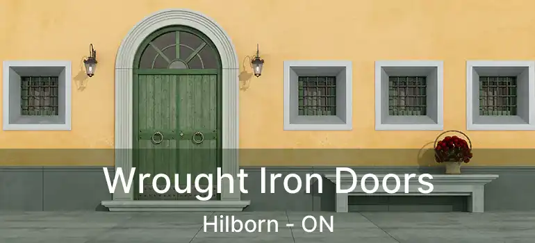  Wrought Iron Doors Hilborn - ON