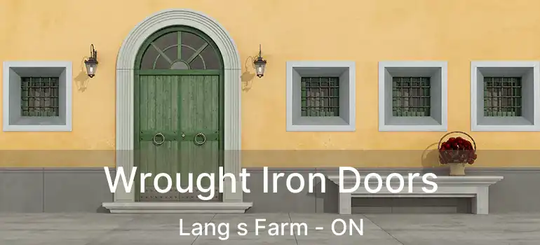  Wrought Iron Doors Lang s Farm - ON